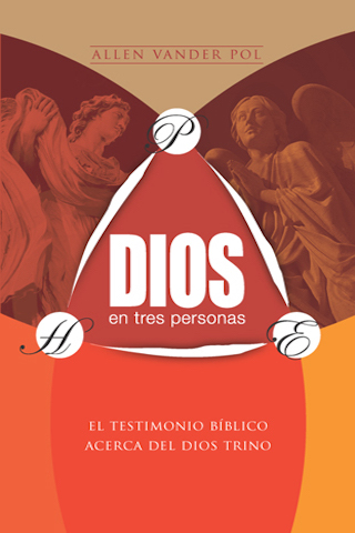 Dios En Tres Personas: El Testimonio Bíblico Acerca Del Dios Trino ‣ CLIR